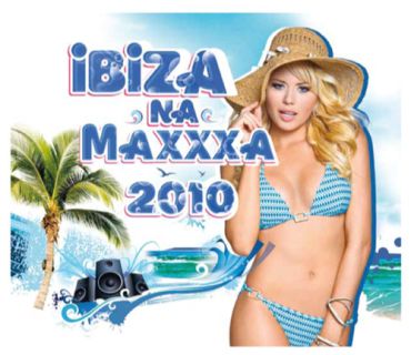 Premiera: Ibiza na Maxxxa 2010