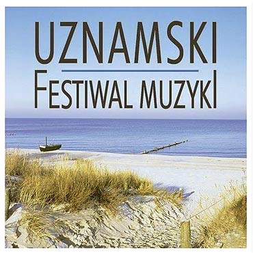 Uznamski Festiwal Muzyki ju od soboty