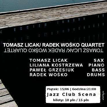 TOMASZ LICAK/RADEK WOKO QUARTET