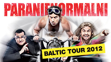 Kabaret PARANIENORMALNI – Baltic Tour 2012