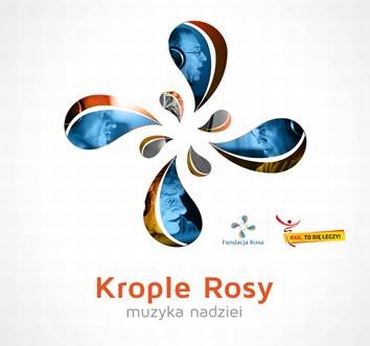 KROPLE ROSY- MUZYKA NADZIEI