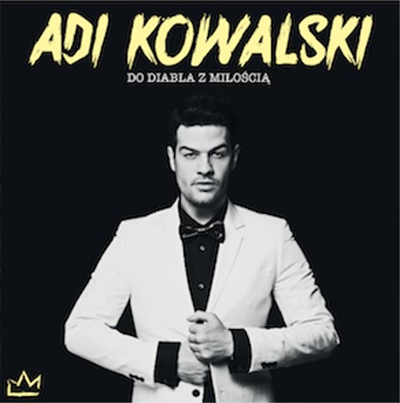 Adi Kowalski podpisa kontrakt pytowy z Magic Records