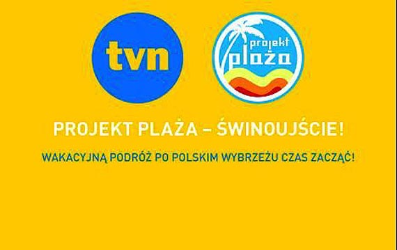 Projekt Plaa TVN zaczyna si od winoujcia