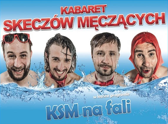 Kabaret Skeczw Mczcych na fali!