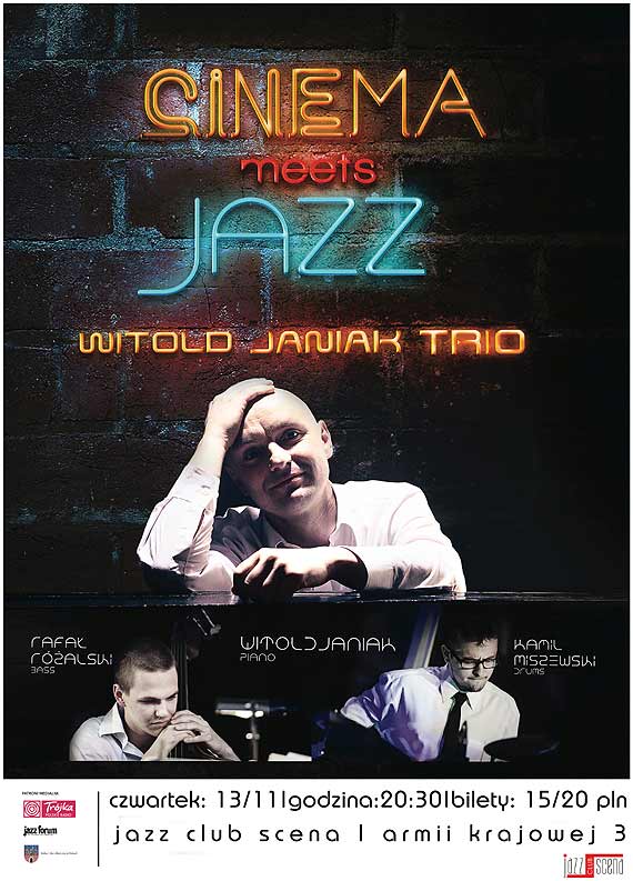 Witold Janiak Trio - Cinema Meets Jazz // Jazz Club Scena