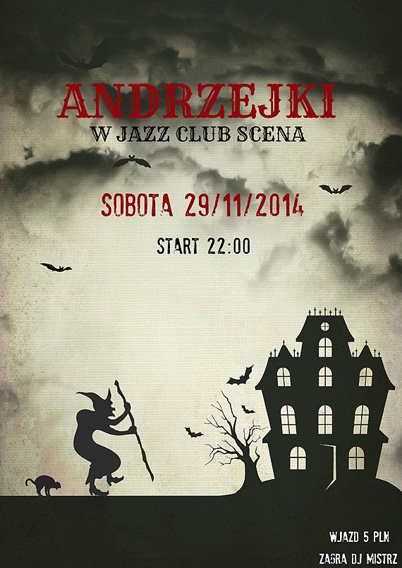 Andrzejki w Scenie! // Dj Mistrz // Jazz Club Scena