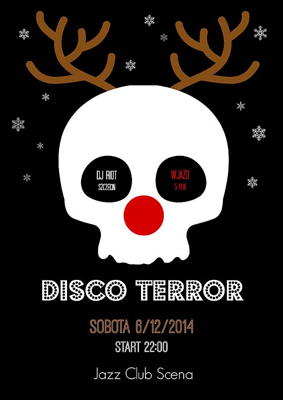 ★DISCO TERROR★Dj RiOt★Jazz Club Scena★