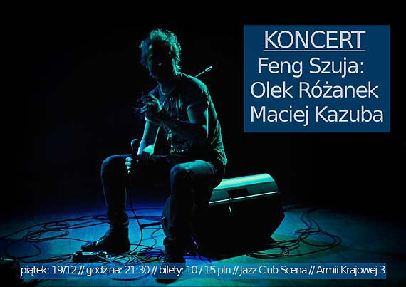 Koncert: Feng Szuja // Olek Ranek // Maciej Kazuba // Jazz Club Scena