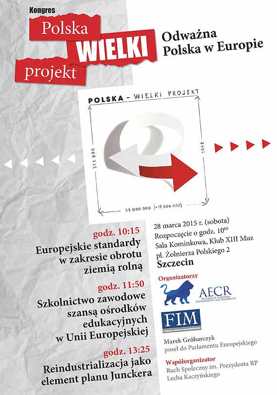 Kongres Polska Wielki Projekt w Szczecinie - 28.03.2015 r. (sobota)