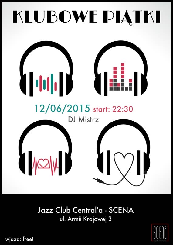 Klubowe Pitki w Scenie! // 12/06 DJ Mistrz // Jazz Club Central'a - SCENA