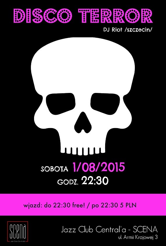 ★DISCO TERROR★Dj RiOt★Jazz Club Central'a - SCENA★