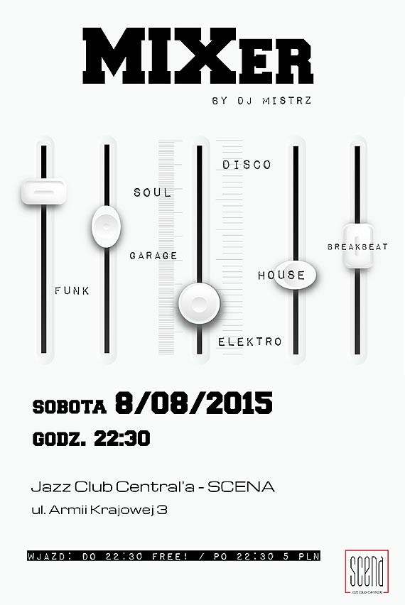 MIXer // DJ MISTRZ // Jazz Club Central'a - SCENA