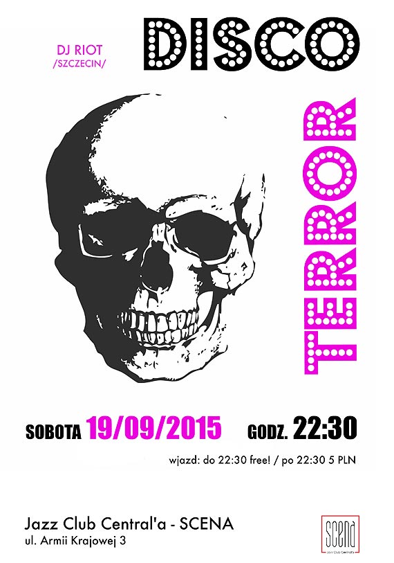 ★DISCO TERROR★Dj RiOt★Jazz Club Central'a - SCENA★