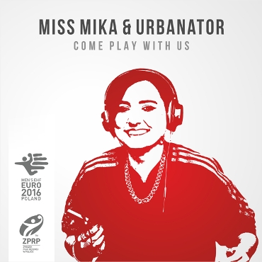 Miss Mika & Urbanator - Come Play With Us