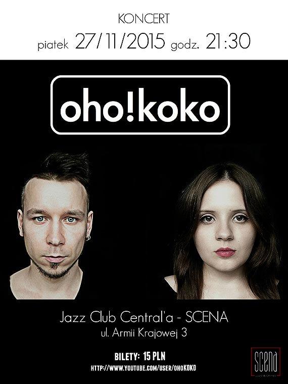 KONCERT: OHO!KOKO // Jazz Club Central'a - SCENA