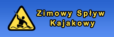 Zimowy Spyw Kajakowy