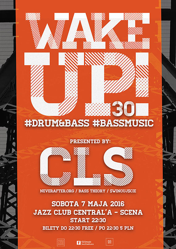 WAKE UP! SERIES // CLS // DRUM'N'BASS // BASS MUSIC // Jazz Club Central'a - SCENA