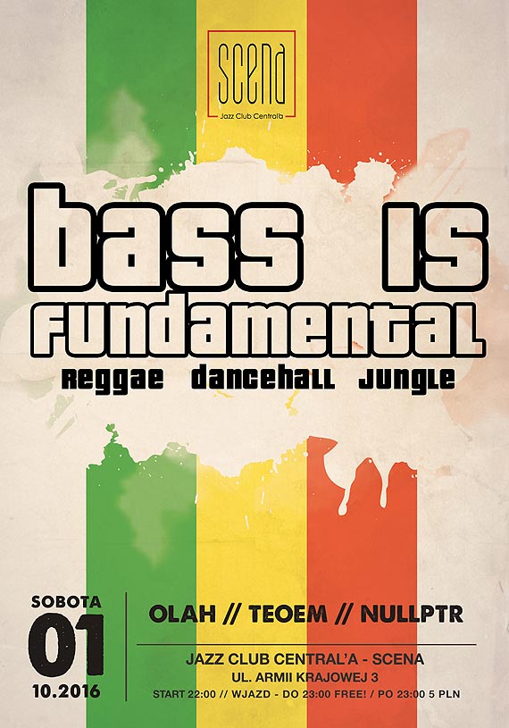 BASS IS FUNDAMENTAL // OlaH / NULLPTR / TEOEM / // Liquid / Jungle / Reggae / Bass // 100% Vinyl // Jazz Club Central'a - SCENA