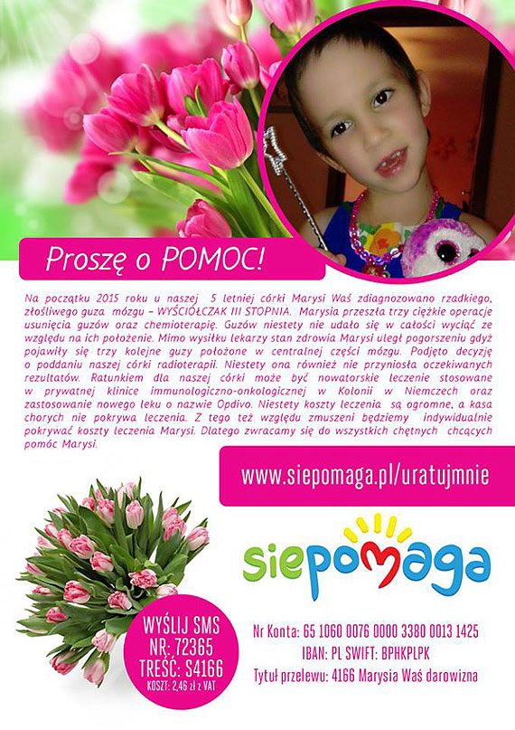 Wylij SMS o treci S4166 pod numer 72365 i pom 6-letniej Marysi Wa!