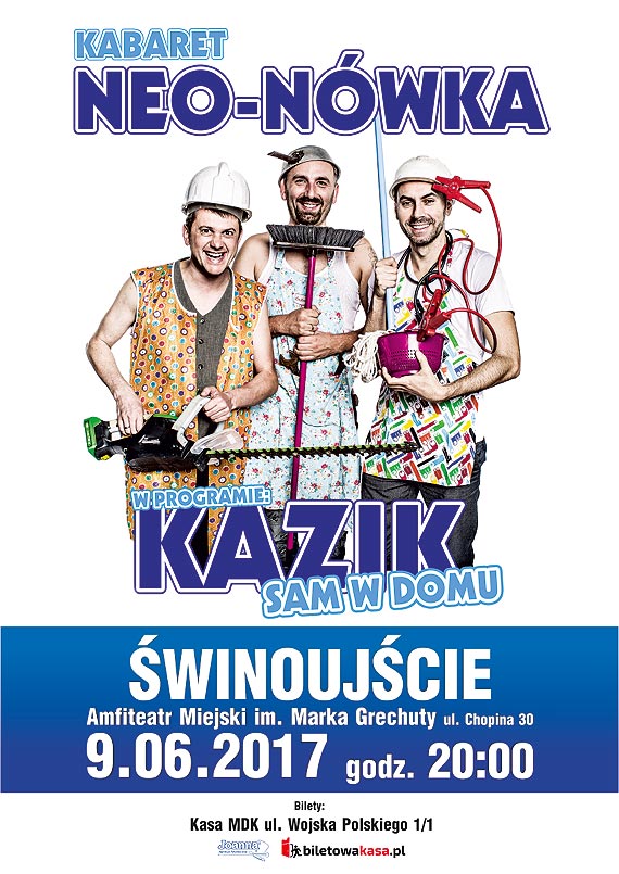 "Kazik sam w domu" czyli Neo-Nwka w winoujciu