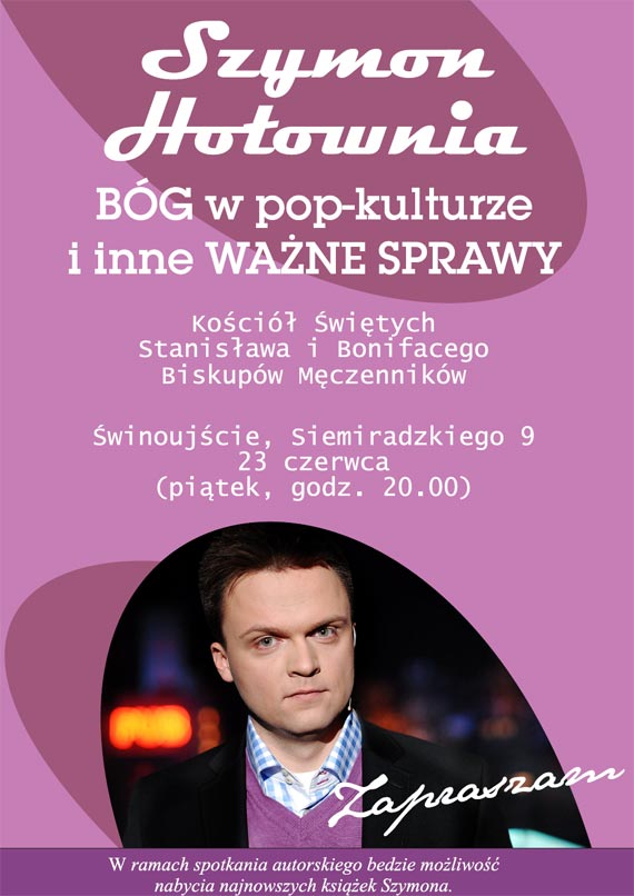 Miejsce Boga w popkulturze oraz inne wane problemy wspczesnoci  na spotkaniu z Szymonem Hoowni