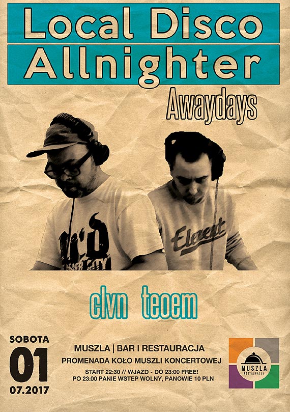 Local Disco Allnighter Awaydays | CLVN | Teoem |100% VINYL | Muszla Bar i Restauracja | Promenada