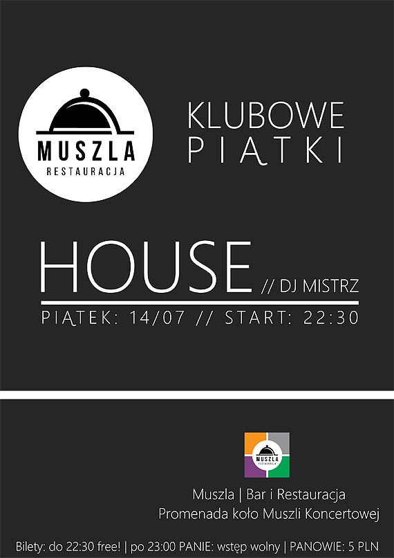 Klubowe Pitki w Muszli! | 14/07 | HOUSE! | Dj Mistrz | Muszla | Bar i Restauracja 