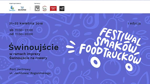 Po raz pierwszy 21-22 kwietnia Festiwal Smaków Food Trucków w Świnoujściu!