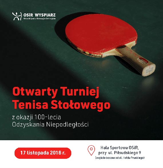 Otwarty Turniej Tenisa Stoowego z okazji 100-lecia Odzyskania Niepodlegoci