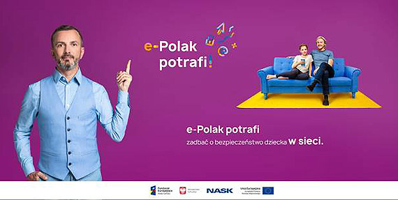 e-Polak potrafi! Zadba o bezpieczestwo dziecka w sieci