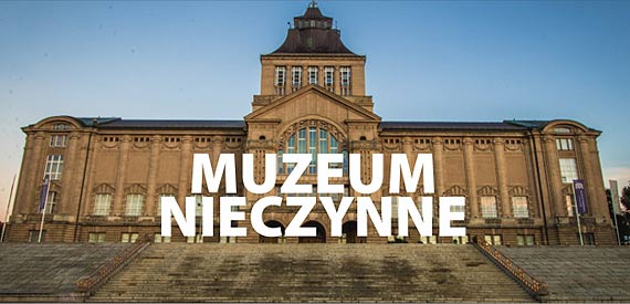 Muzeum nieczynne do odwoania