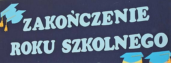26 czerwca. Zakoczenie roku szkolnego 2019/2020