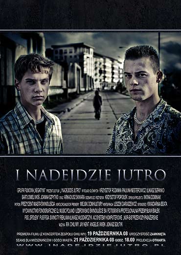 Premiera filmu I Nadejdzie Jutro