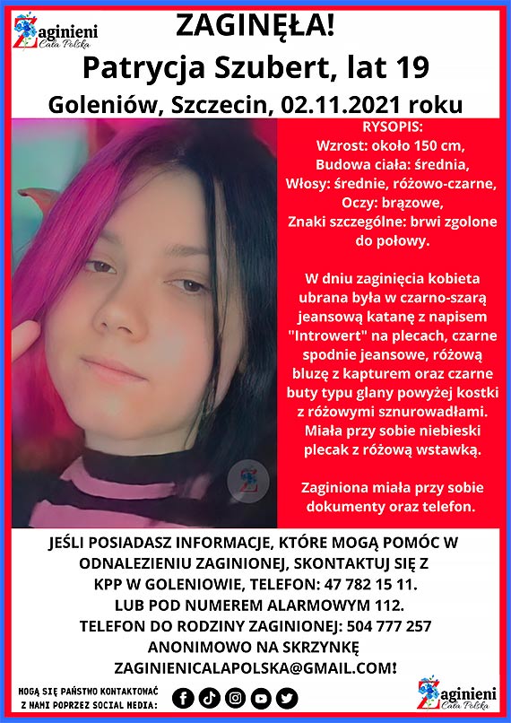 Zwracamy się z prośbą o POMOC !!! w odnalezieniu młodej dziewczyny PATRYCJI SZUBERT z Goleniowa