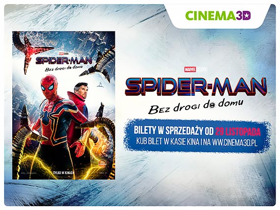 Cinema3D rozpoczęła przedsprzedaż biletów na film „Spider-Man: Bez drogi do domu”!