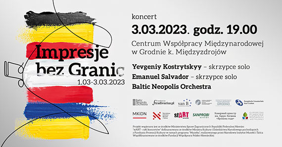 Ju jutro rusza projekt pn. Impresje bez Granic. Baltic Neopolis Orchestra czy bdzie trzy narody koncertujc na pograniczu