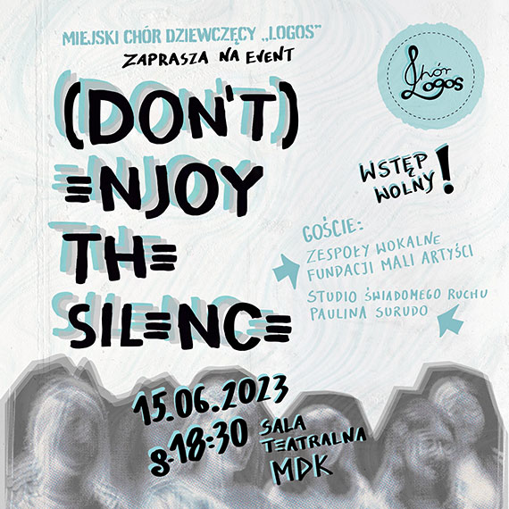 (DON'T) ENJOY THE SILENCE Spodziewaj si wszystkiego!