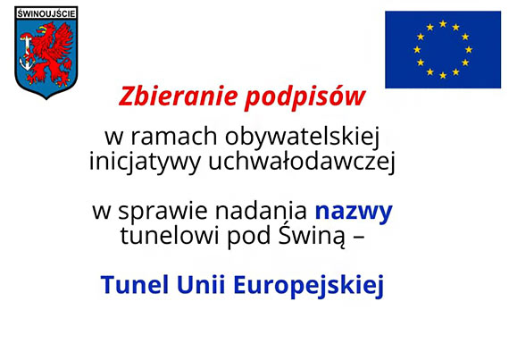 Mieszkacy winoujcia, Doczcie do Akcji Zbierania Podpisw – Tunel Pod win imienia Unii Europejskiej!