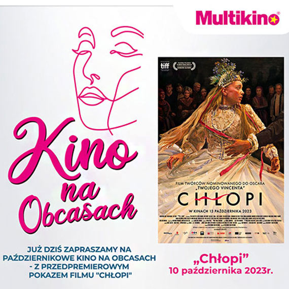 „Chopi” przedpremierowo podczas „Kina na Obcasach”!