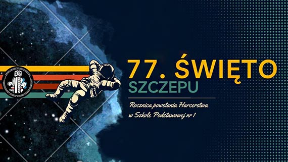 ZHR - 77. rocznica powstania harcerstwa w SP 1