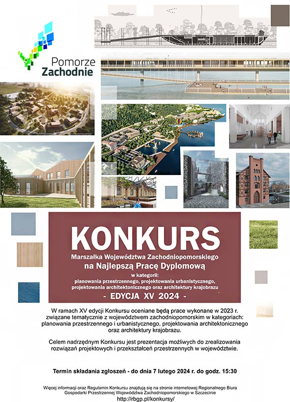 Z widokiem na Pomorze Zachodnie. Jak architekci i urbanici widz region? Jubileuszowa edycja konkursu marszaka