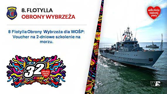 Marynarze wracaj do wspierania Wielkiej Orkiestry witecznej Pomocy!  8 FLOTYLLA OBRONY WYBRZEA GRA RAZEM Z WOP – 32. FINA