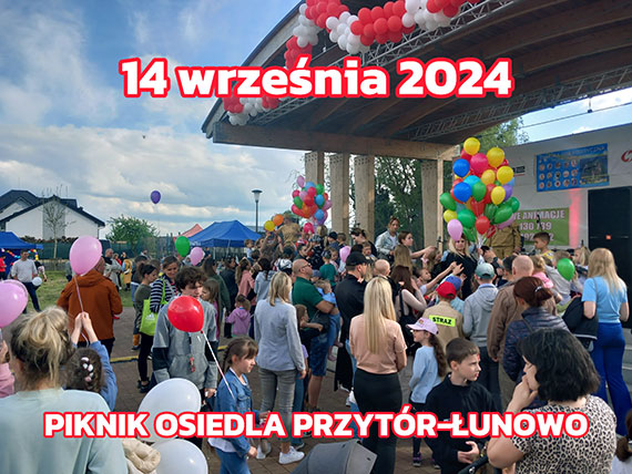 Radny S. Nowicki: Kolejny piknik - wyjtkowe atrakcje!!