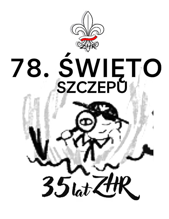 Od 6 do 8 grudnia odbyo si 78. wito Szczepu „35 lat ZHR”, czyli rocznica powstania harcerstwa przy SP1