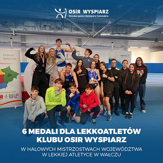 6 medali dla lekkoatletw Klub OSiR WYSPIARZ w Halowych Mistrzostwach Wojewdztwa w lekkiej atletyce w Waczu