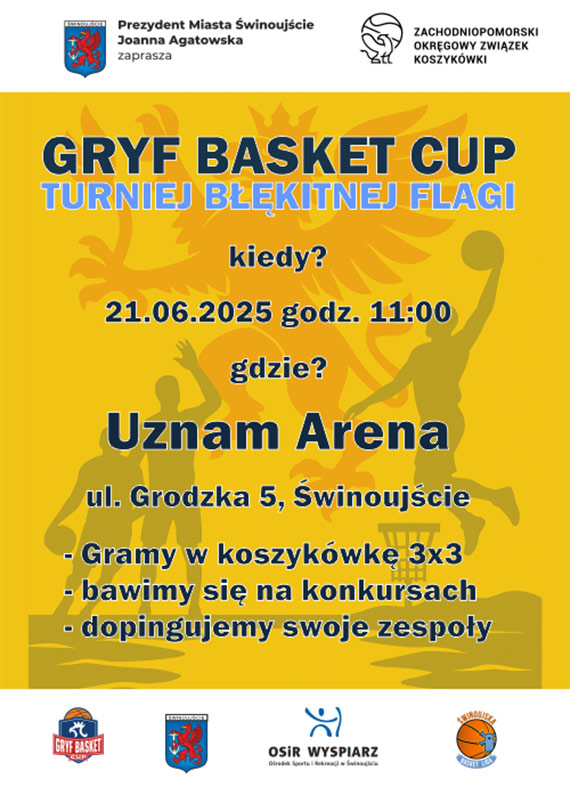 Gryf Basket Cup - Turniej Bkitnej Flagi – Koszykwka 3x3 w winoujciu!