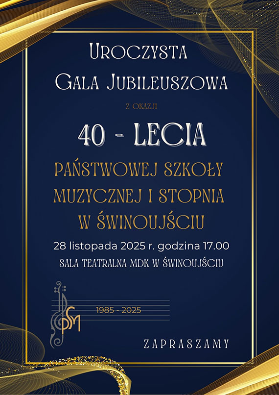 Jubileusz 40-lecia Pastwowej Szkoy Muzycznej w winoujciu. Koncert ju 28 listopada