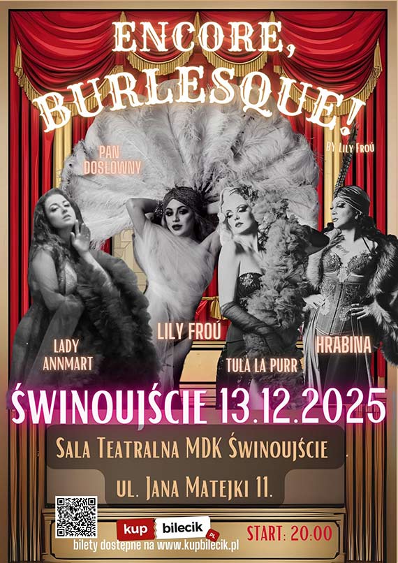 Po raz pierwszy w winoujciu! Niezapomniany Wieczr Burleski: Encore, Burlesque!