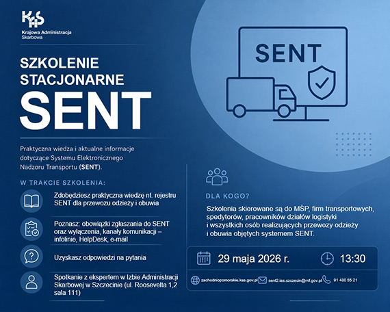 Zaproszenie na bezp�atne szkolenia pt. „System SENT – odzie� i obuwie – obowi�zki zg�aszania do SENT oraz wy��czenia”